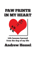Paw Prints in My Heart: Paw Prints in My Heart