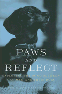 Paws and Reflect: Exploring the Bond Between Gay Men and Their Dogs