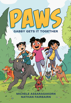 Paws: Gabby Gets It Together - Fairbairn, Nathan