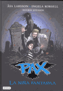Pax 3: La Nina Fantasma