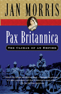 Pax Britannica: The Climax of an Empire