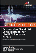 Pazienti Con Rischio Di Comorbidit? In Vari Livelli Di Funzione Renale