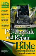 PC Upgrade and Repair Bible - Press, Marcia, and Press, Barry