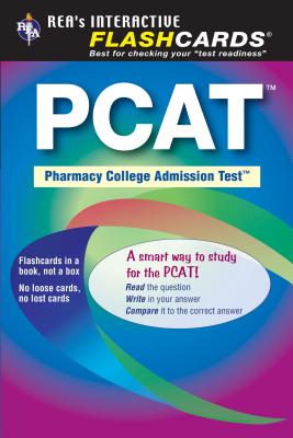 PCAT (Pharmacy College Admission Test) Flashcard Book - Staff of Research Education Association, and The Staff of Rea, and The Editors of Rea