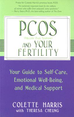 PCOS And Your Fertility - Harris, Colette, and Cheung, Theresa