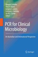PCR for Clinical Microbiology: An Australian and International Perspective