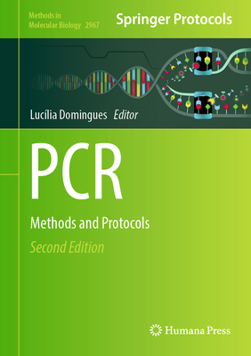 PCR: Methods and Protocols - Domingues, Luclia (Editor)