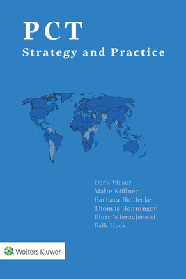 PCT: Strategy and Practice - Visser, Derk, and Henninger, Thomas, and Heidecke, Barbara