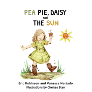 Pea Pie, Daisy, and the Sun