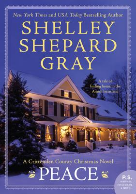 Peace: A Crittenden County Christmas Novel - Gray, Shelley Shepard