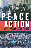 Peace Action: Past, Present, and Future