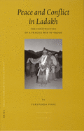 Peace and Conflict in Ladakh: The Construction of a Fragile Web of Order