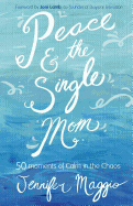 Peace and the Single Mom