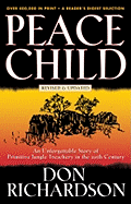 Peace Child: An Unforgetting Story of Primitive Jungle Teaching in the 20th Century