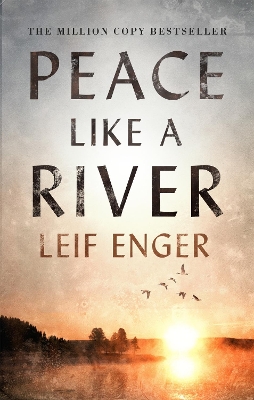 Peace Like a River - Enger, Leif