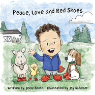 Peace, Love and Red Shoes