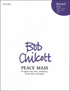 Peace Mass: For Upper-Voice Choir, Semichorus, 2 Solo Voices, and Organ