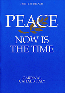 Peace: Now Is the Time - Northern Ireland