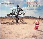 Peace Round: A Christmas Celebration