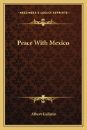 Peace With Mexico