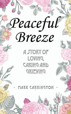 Peaceful Breeze - Carrington, Mark