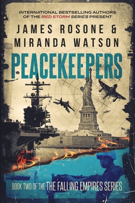 Peacekeepers - Rosone, James, and Watson, Miranda