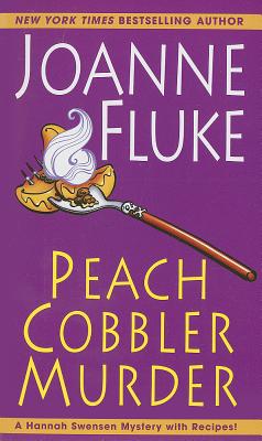 Peach Cobbler Murder - Fluke, Joanne