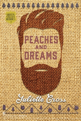 Peaches and Dreams - Romance, Smartypants, and Cross, Juliette