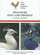 Peacocks: Past and Present