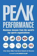 Peak Performance: Business Lessons from the World's Top Sports Organizations