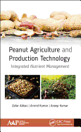 Peanut Agriculture and Production Technology: Integrated Nutrient Management