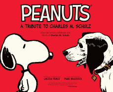 Peanuts: A Tribute to Charles M. Schulz, 1