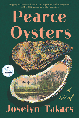 Pearce Oysters - Takacs, Joselyn