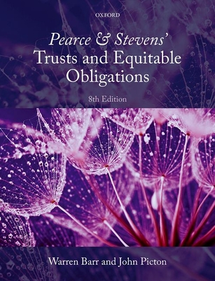 Pearce & Stevens' Trusts and Equitable Obligations - Barr, Warren, and Picton, John