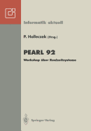 Pearl 92: Workshop ber Realzeitsysteme Fachtagung Der Gi-Fachgruppe 4.4.2 Echtzeitprogrammierung, Pearl Boppard, 3./4. Dezember 1992