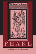 Pearl: An Edition with Verse Translation