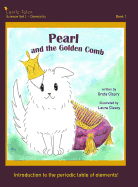 Pearl and the Golden Comb: Castle Tales Science Set 1 - Chemistry - Book 1