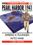 Pearl Harbor 1941: The Day of Infamy - Smith, Carl