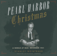 Pearl Harbor Christmas: A World at War, December 1941