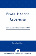 Pearl Harbor Redefined: USN Radio Intelligence in 1941