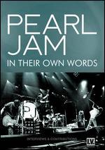 Pearl Jam: In Their Own Words
