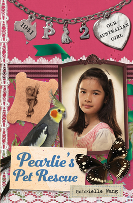 Pearlie's Pet Rescue: Pearlie Book 2volume 2 - Wang, Gabrielle