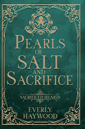 Pearls of Salt and Sacrifice