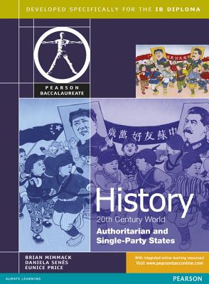 Pearson Bacc: History: Auth and Sps - Mimmack, Brian, and Price, Eunice, and Senes, Daniela