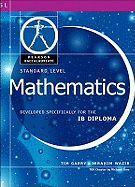 Pearson Baccalaureate: Standard Level Mathematics for the IB Diploma International Edition