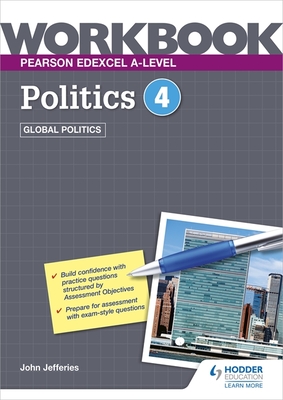 Pearson Edexcel A-level Politics Workbook 4: Global Politics - Jefferies, John, MD, MPH, FAAP, FACC