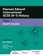 Pearson Edexcel International GCSE (9-1) History: Paper 1 Depth Studies