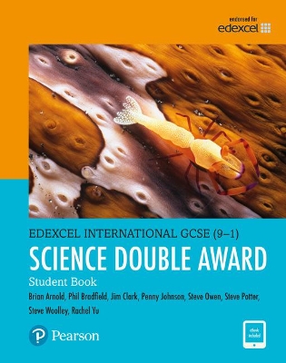 Pearson Edexcel International GCSE (9-1) Science Double Award Student Book - Bradfield, Philip, and Arnold, Brian, and Clark, Jim