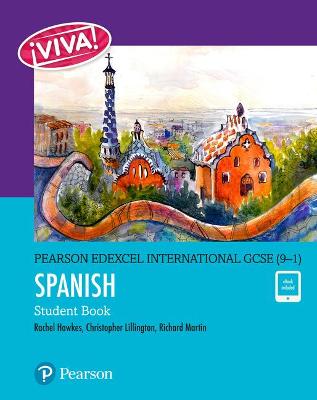 Pearson Edexcel International GCSE (9-1) Spanish Student Book - Lillington, Christopher, and Hawkes, Rachel, and Martin, Richard