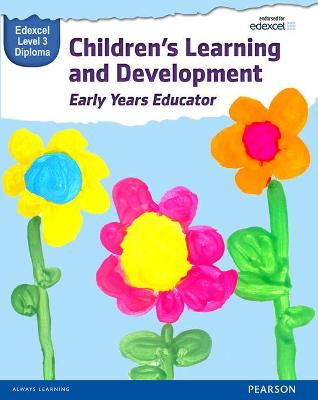 Pearson Edexcel Level 3 Diploma in Children's Learning and Development (Early Years Educator) Candidate Handbook - Beith, Kate, and Baker, Brenda, and Griffin, Sue